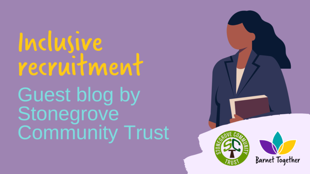 Banner from guest blog showing a lady carrying a book, and the logos of Stonegrove Community Trust and Inclusion Barnet. The text reads Inclusive recruitment. Guest blog by Stonegrove Community Trust.